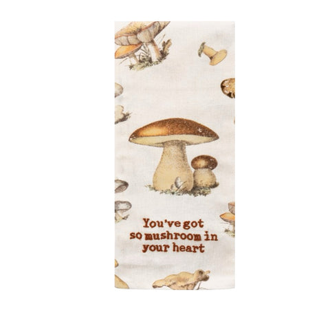 You've Got So Mushroom In Your Heart Tea Towel